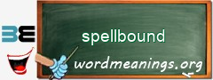 WordMeaning blackboard for spellbound